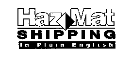 HAZMAT SHIPPING IN PLAIN ENGLISH