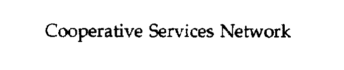 COOPERATIVE SERVICES NETWORK