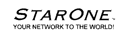 STARONE YOUR NETWORK TO THE WORLD!