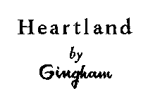 HEARTLAND BY GINGHAM