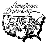 AMERICAN DRESSING
