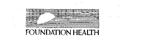 FOUNDATION HEALTH