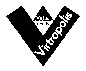 VIRTROPOLIS VIRTUAL REALITY V