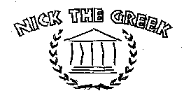 NICK THE GREEK
