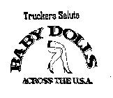 TRUCKERS SALUTE BABY DOLLS ACROSS THE U.S.A.