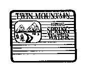 TWIN MOUNTAIN NATURAL SPRING WATER