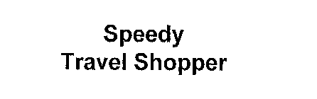 SPEEDY TRAVEL SHOPPER