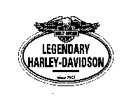 MOTOR HARLEY-DAVIDSON CYCLES LEGENDARY HARLEY-DAVIDSON SINCE 1903