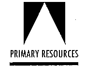 PRIMARY RESOURCES