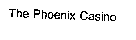THE PHOENIX CASINO