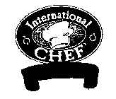 INTERNATIONAL CHEF