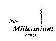NEW MILLENNIUM WRITINGS