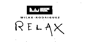 WR WILKE-RODRIGUEZ RELAX