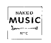 NAKED MUSIC NYC