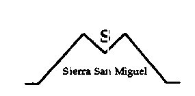 S SIERRA SAN MIGUEL