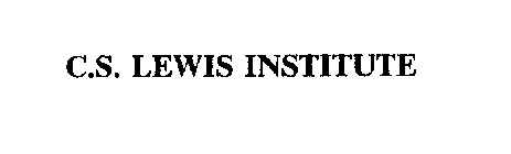 C.S. LEWIS INSTITUTE