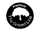 PREMIUM THE GREEN LINE