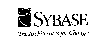 SYBASE THE ARCHITECTURE FOR CHANGE