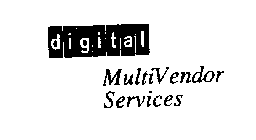 DIGITAL MULTIVENDOR SERVICES