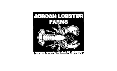 JORDAN LOBSTER FARMS SERVING SEAFOOD INDUSTRIES SINCE 1938