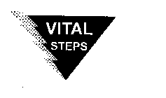 VITAL STEPS
