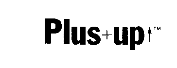 PLUS UP