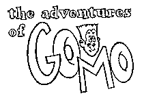 THE ADVENTURES OF GOMO