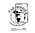 EARTHWISE WINDOW SYSTEMS