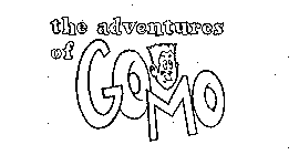 THE ADVENTURES OF GOMO