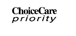 CHOICE CARE PRIORITY