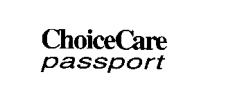 CHOICECARE PASSPORT