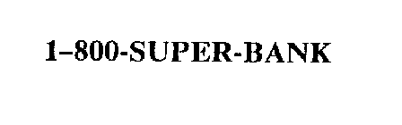 1-800-SUPER-BANK