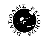 DEAD GAME RECORDS