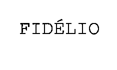 FIDELIO