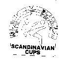 SCANDINAVIAN CUPS