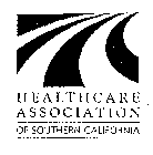 HEALTHCARE ASSOCIATION OF SOUTHERN CALIFORNIA