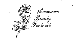 AMERICAN BEAUTY PORTRAITS
