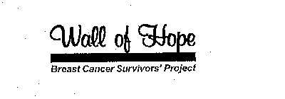 WALL OF HOPE BREAST CANCER SURVIVORS' PROJECT