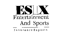 ESIX ENTERTAINMENT AND SPORTS INSURANCE EXPERTS