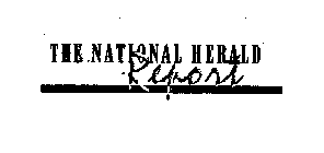 THE NATIONAL HERALD REPORT