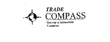 TRADE COMPASS GATEWAY TO INTERNATIONAL COMMERCE