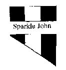 SPARKLE JOHN