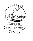 WE THE PEOPLE NATIONAL CONSTITUTION CENTER