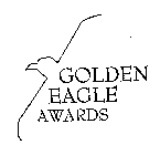 GOLDEN EAGLE AWARDS