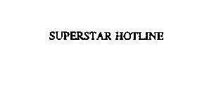 SUPERSTAR HOTLINE