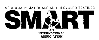 SECONDARY MATERIALS AND RECYCLED TEXTILES SMART AN INTERNATIONAL ASSOCIATION