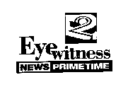 2 EYEWITNESS NEWS PRIMETIME