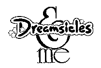 DREAMSICLES & ME