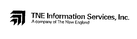 TNE INFORMATION SERVICES, INC. A COMPANY OF THE NEW ENGLAND