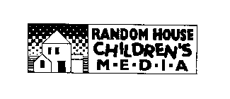RANDOM HOUSE CHILDREN'S M E D I A